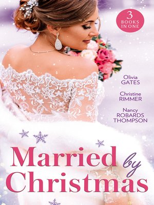 cover image of Married by Christmas / His Pregnant Christmas Bride / Carter Bravo's Christmas Bride / His Texas Christmas Bride